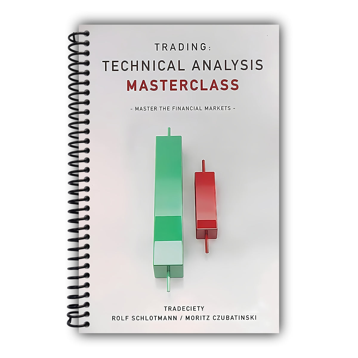 Trading: Technical Analysis Masterclass: Master the financial markets [Spiral-Bound]