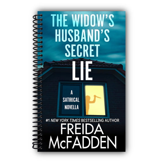 The Widow's Husband's Secret Lie: A Satirical Novella [Spiral-Bound]