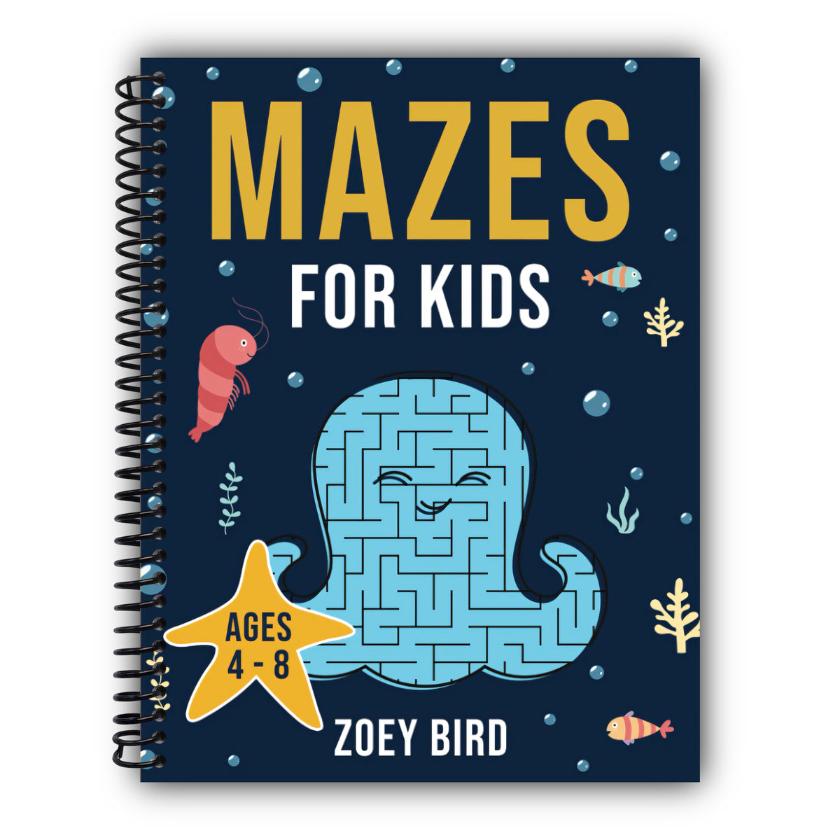Mazes for Kids: Maze Activity Book for Ages 4 – 8 (Puzzle Books for Kids) [Spiral-Bound]