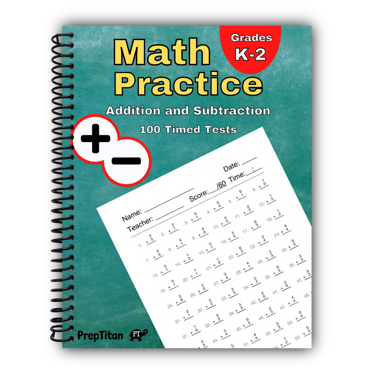 Math Practice - Addition and Subtraction: 100 Timed Tests, Grades K-2, Math Drills, Digits 0-20 [Spiral-Bound]