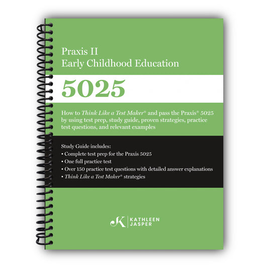 Praxis II Early Childhood Education (5025): How to Pass the Praxis 5025 by using NavaED test prep, study guide, proven strategies, practice test questions, and relevant examples [Spiral-Bound]