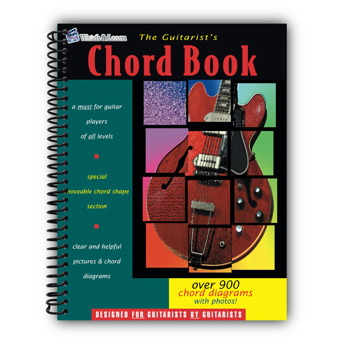 The Guitarist's Chord Book: Over 900 Guitar Chord Diagrams with Photos [Spiral-Bound]
