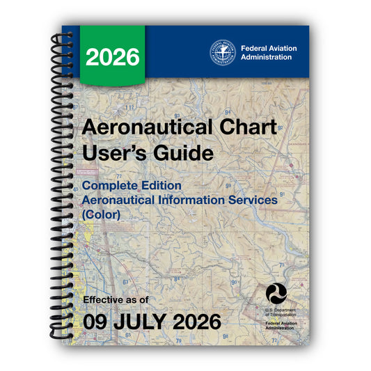 Aeronautical Chart User's Guide Complete Edition: Aeronautical Information Services (Color) [Spiral-Bound]