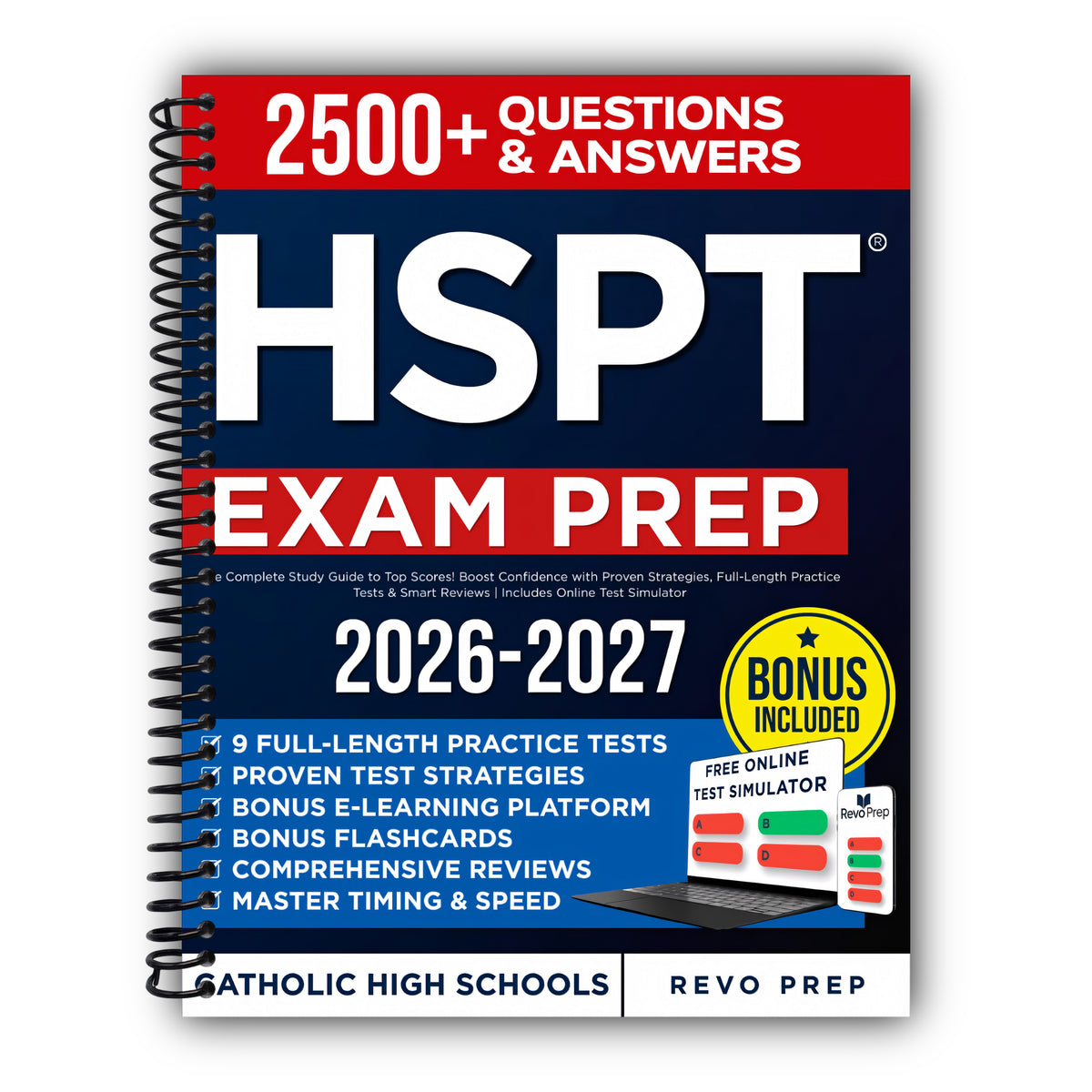 HSPT Exam Prep for Catholic High Schools: The Complete Study Guide to Top Scores! Boost Confidence with Proven Strategies, Full-Length Practice Tests & Smart Reviews | Includes Online Test Simulator [Spiral-Bound]