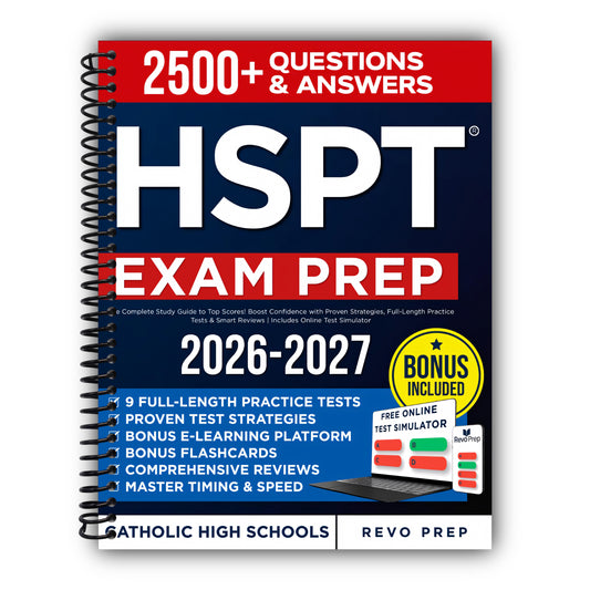 HSPT Exam Prep for Catholic High Schools: The Complete Study Guide to Top Scores! Boost Confidence with Proven Strategies, Full-Length Practice Tests & Smart Reviews | Includes Online Test Simulator [Spiral-Bound]
