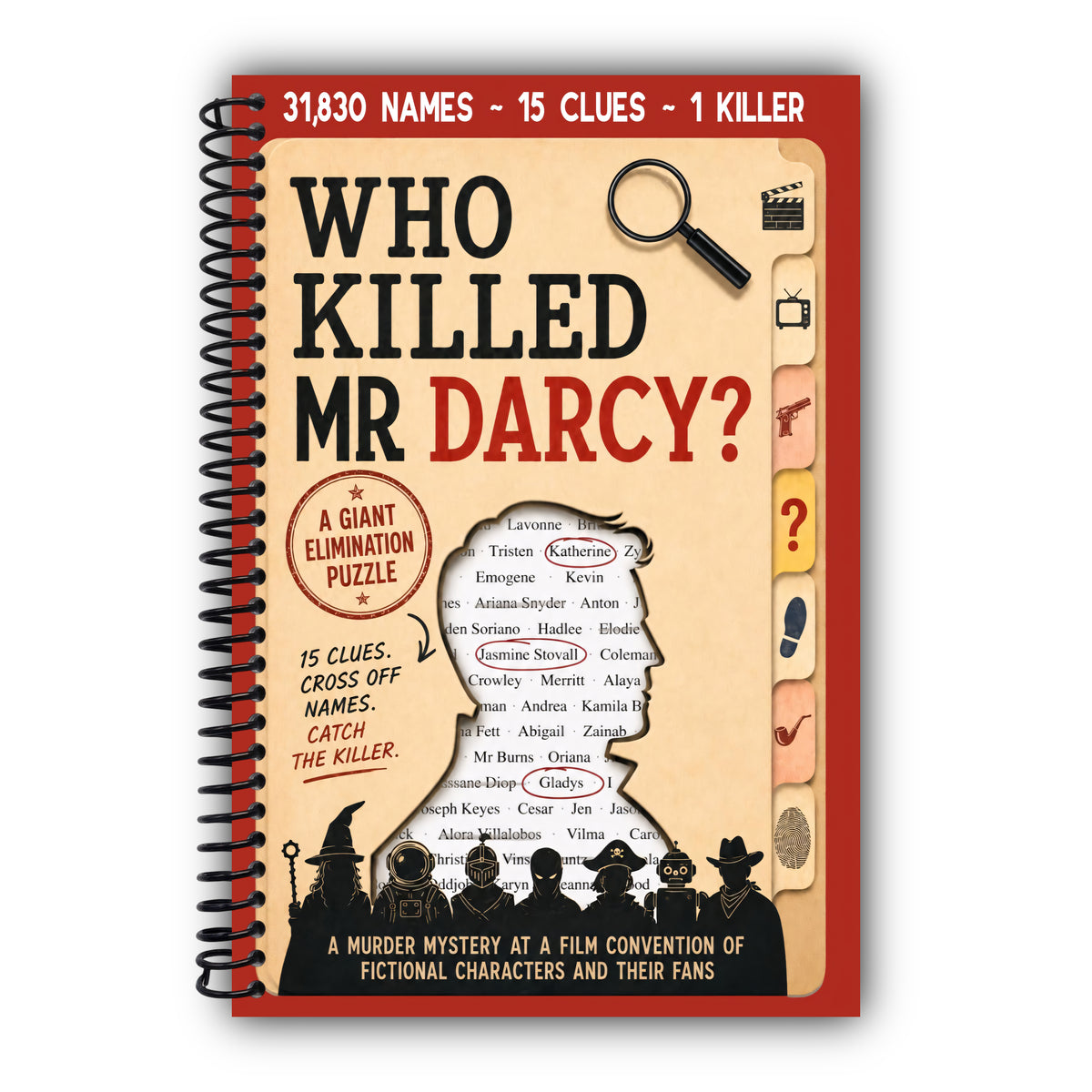 Who Killed Mr Darcy?: Murder Mystery Puzzle Book featuring a Word Search of 31,830 Names, 15 Clues and 1 Killer [Spiral-Bound]