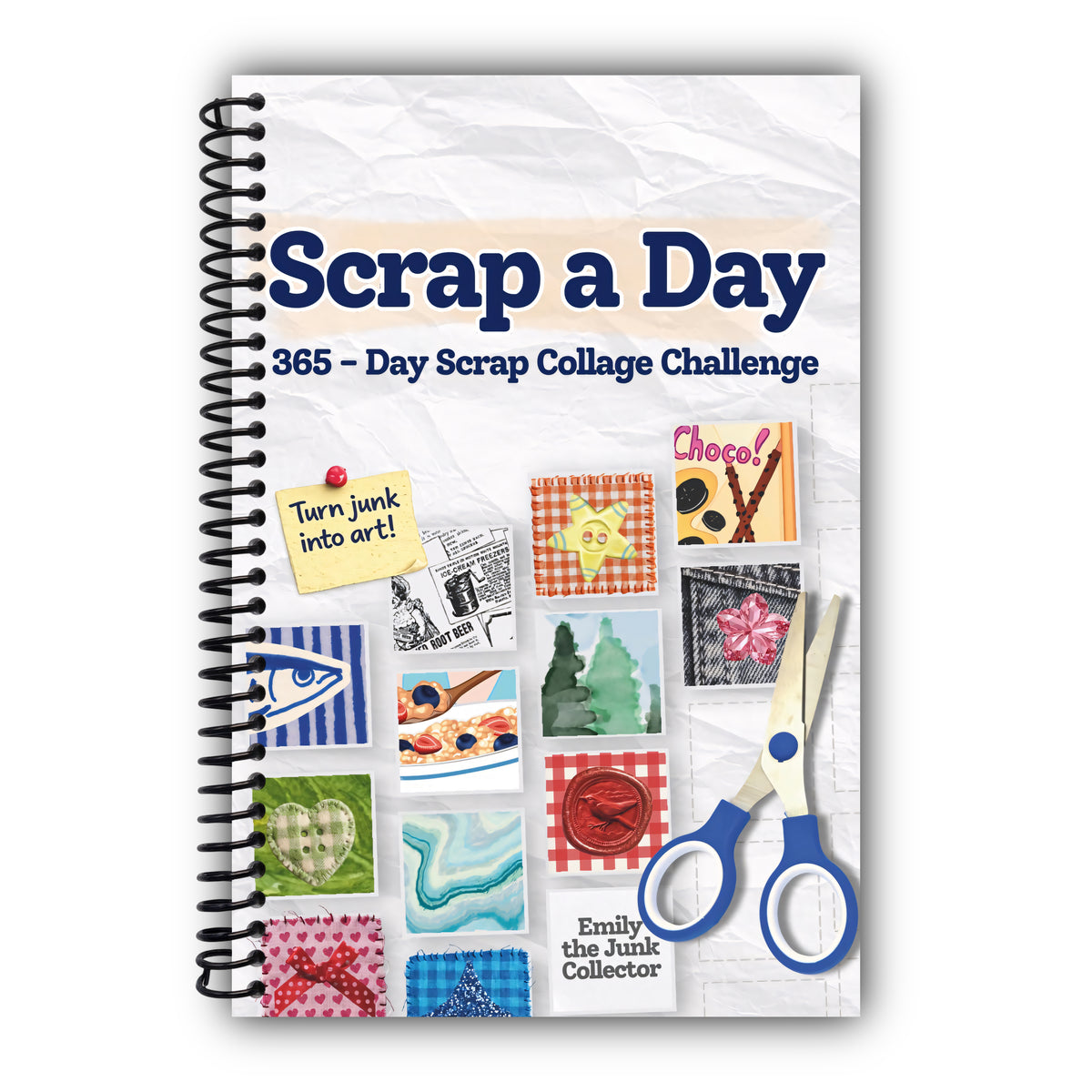 Scrap a Day: 365-Day Scrap Collage Challenge [Spiral-Bound]