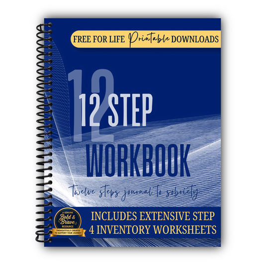 AA 12 STEP WORKBOOK: AA Twelve Steps Journal To Sobriety & Addiction Recovery In Anonymous Fellowships With Added 4th Step Inventory Worksheets [Spiral-Bound]