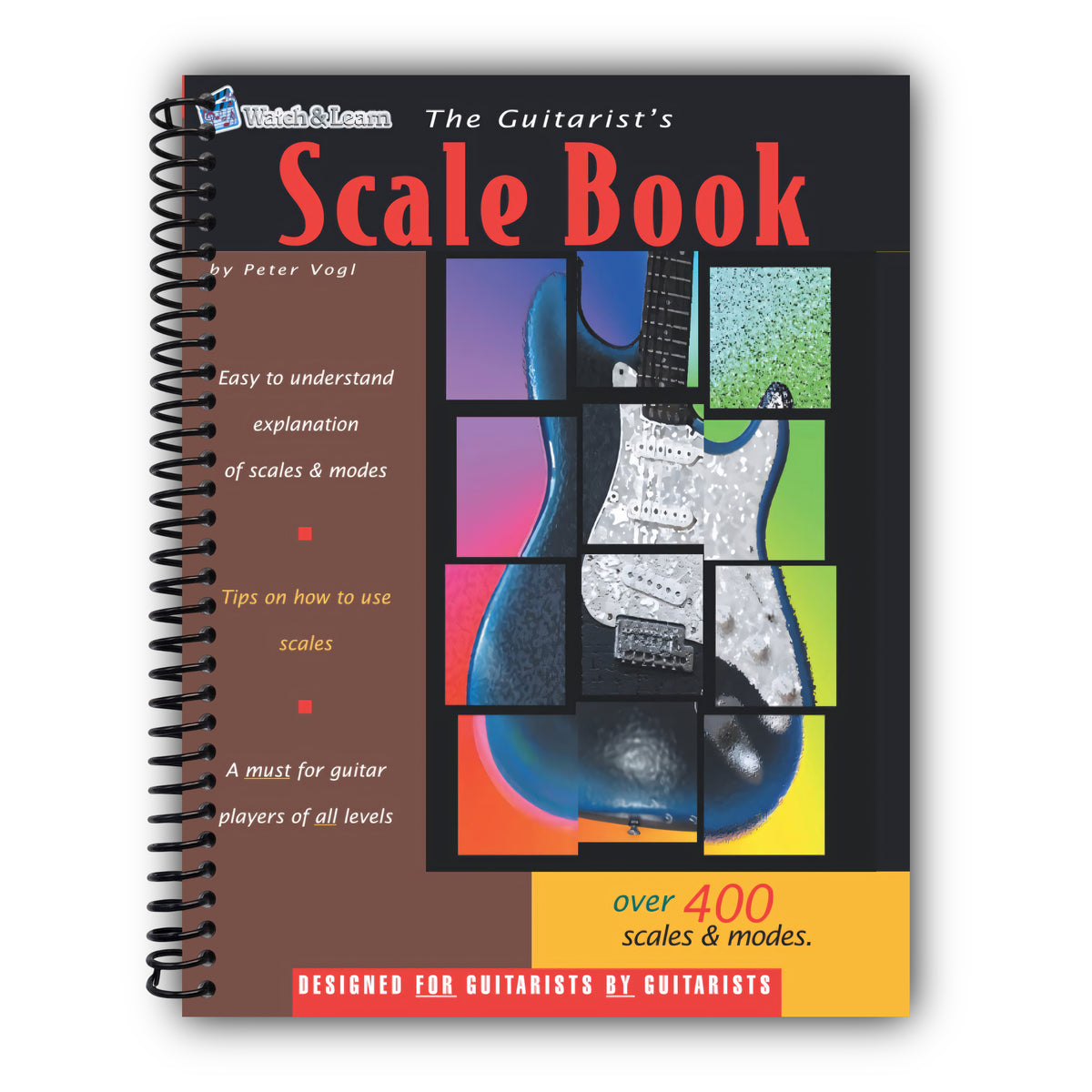 The Guitarist's Scale Book: Over 400 Guitar Scales & Modes [Spiral-Bound]