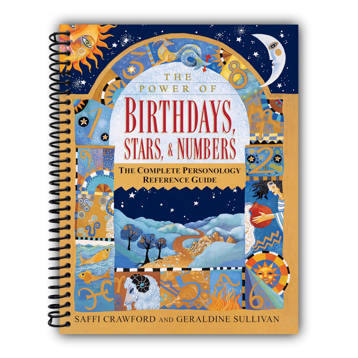 The Power of Birthdays, Stars & Numbers: The Complete Personology Reference Guide: An Astrology and Numerology Book [Spiral-Bound]