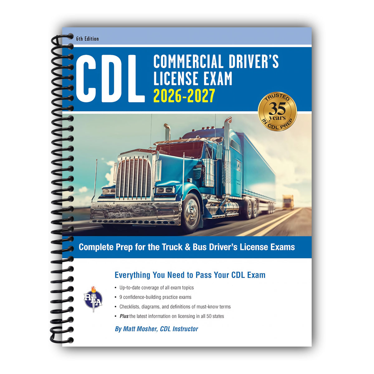 CDL - Commercial Driver's License Exam, 2026-2027: Complete Prep for the Truck & Bus Driver's License Exams (CDL Test Preparation) [Spiral-Bound]