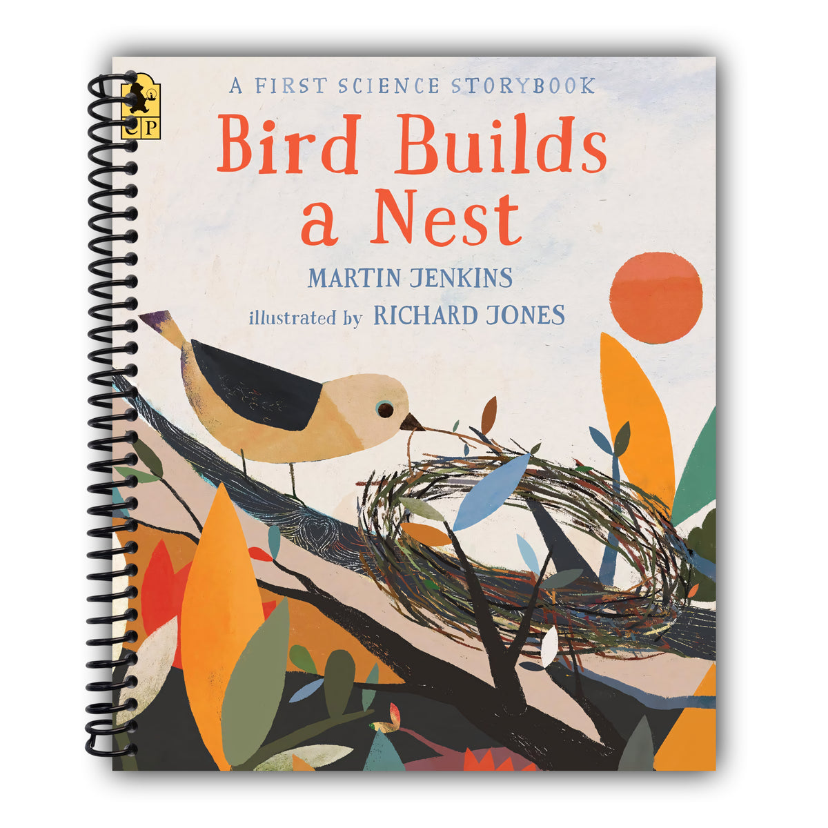 Bird Builds a Nest: A First Science Storybook [Spiral-Bound]