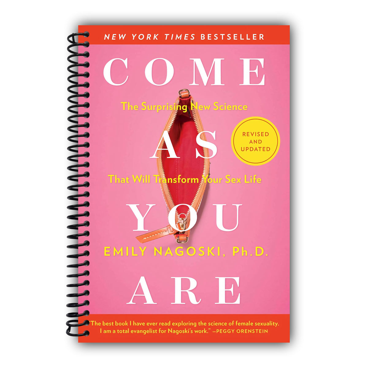 Come As You Are: Revised and Updated: The Surprising New Science That Will Transform Your Sex Life [Spiral-Bound]
