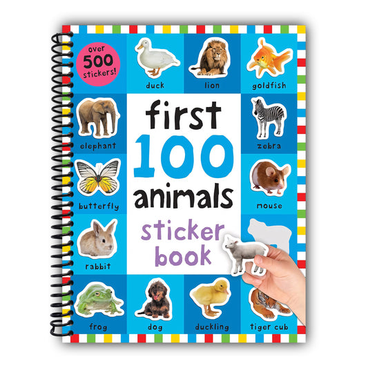 First 100 Animals Stickers Book: 500 Stickers [Spiral-Bound]