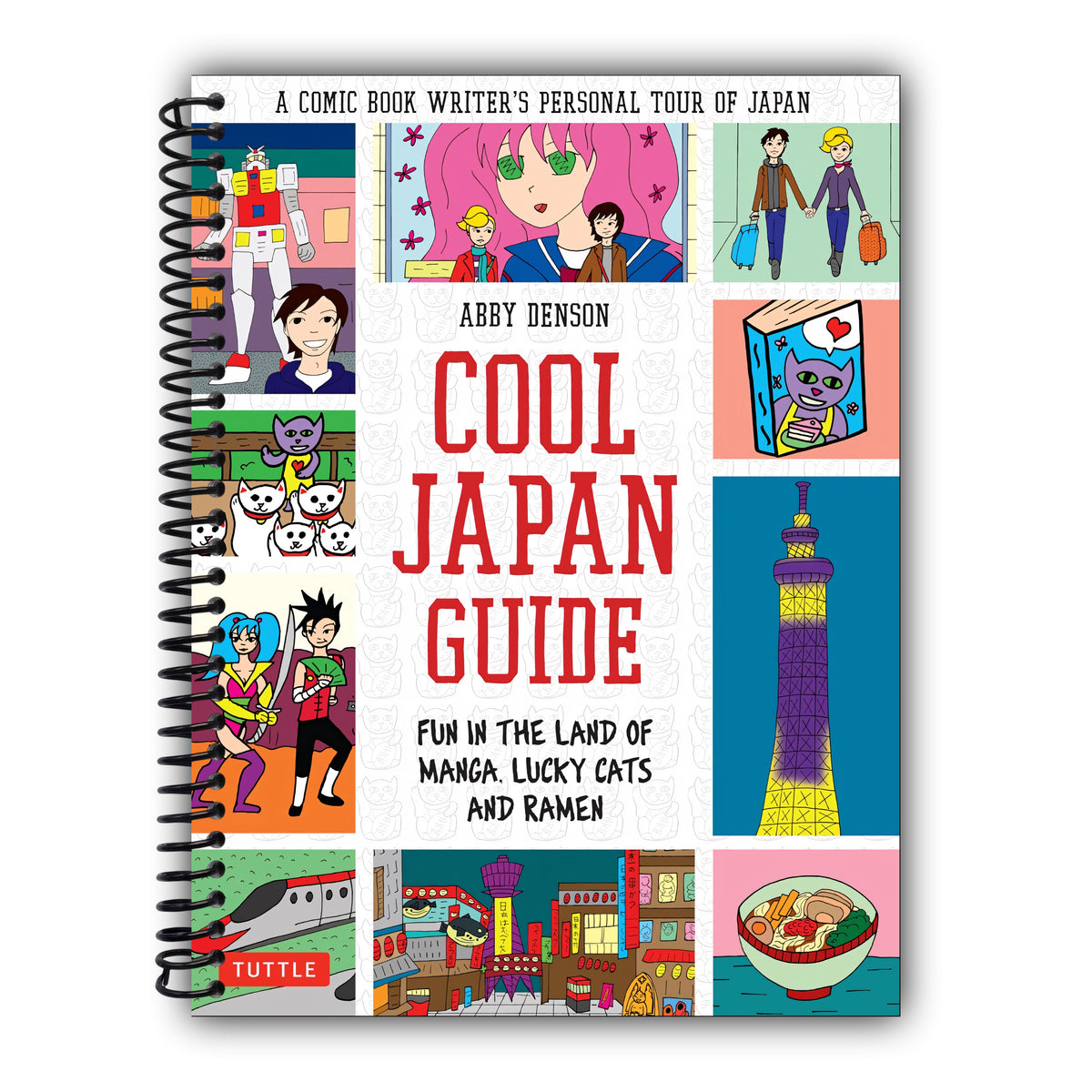 Cool Japan Guide: Fun in the Land of Manga, Lucky Cats and Ramen (Cool Guides) [Spiral-Bound]