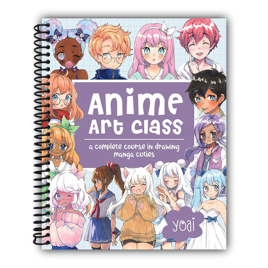 Anime Art Class: A Complete Course in Drawing Manga Cuties (Cute and Cuddly Art, 4) [Spiral-Bound]