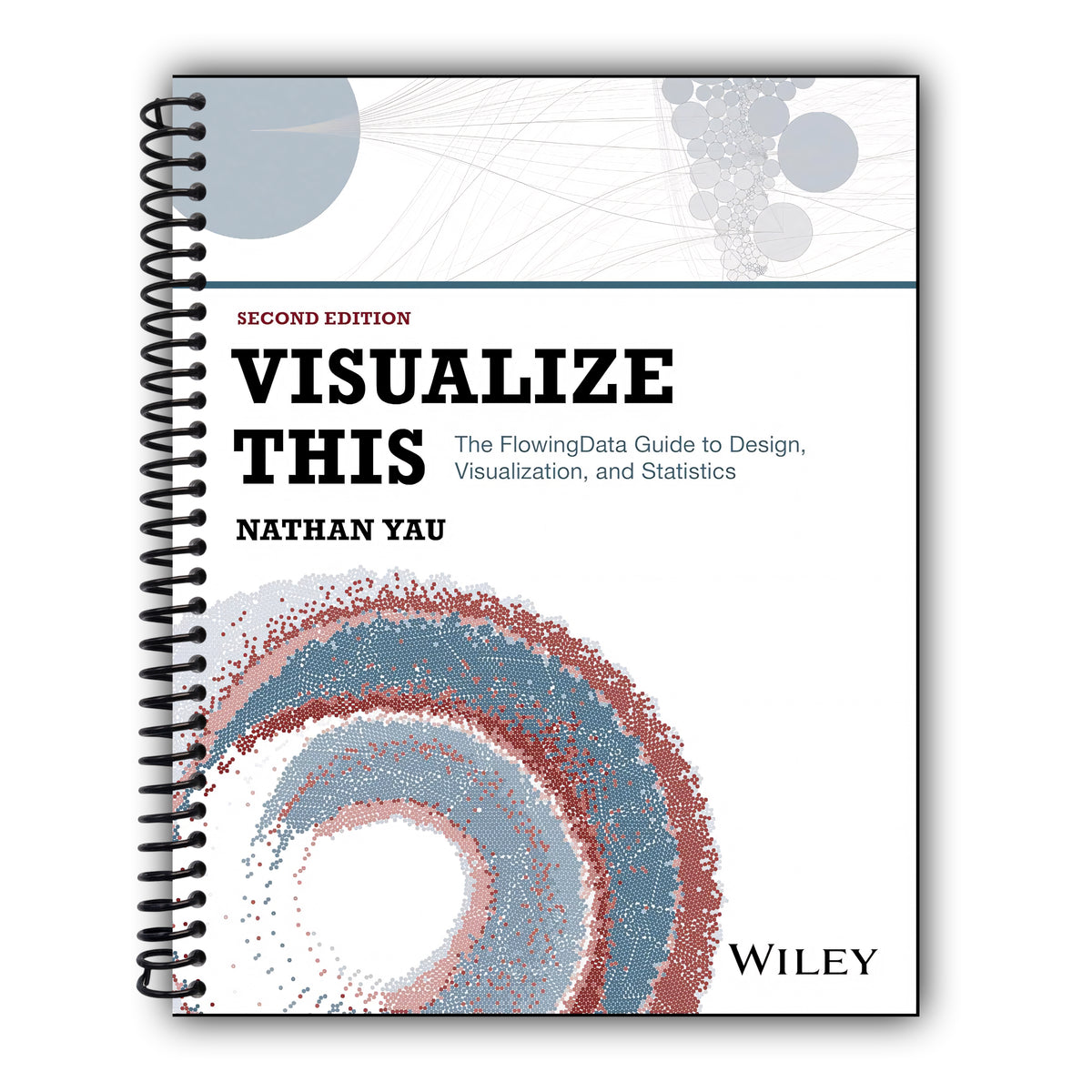 Visualize This: The FlowingData Guide to Design, Visualization, and Statistics [Spiral-Bound]