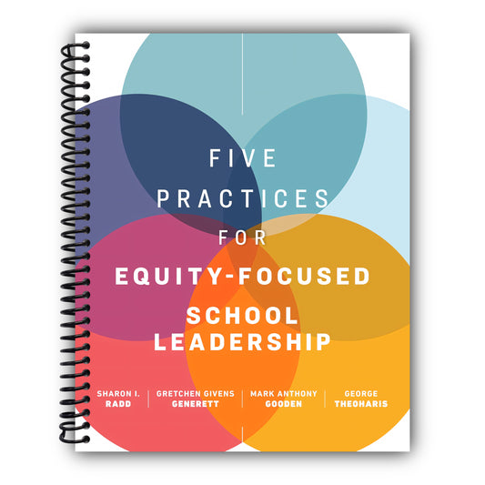 Five Practices for Equity-Focused School Leadership [Spiral-Bound]