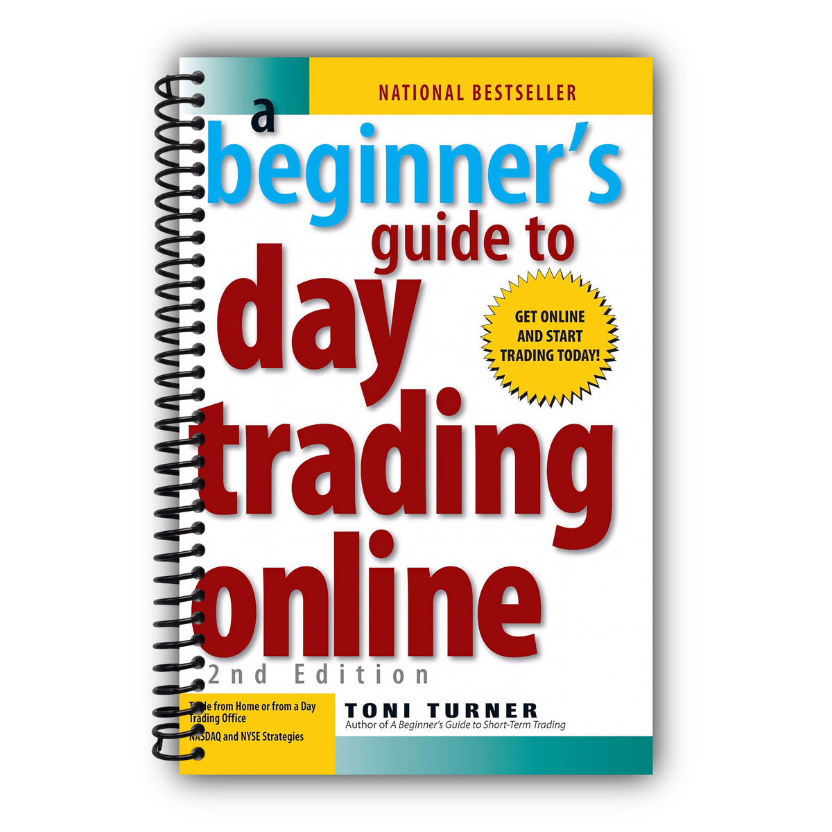 A Beginner's Guide to Day Trading Online (2nd edition) [Spiral-Bound]