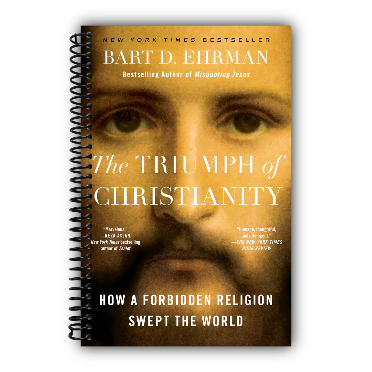 The Triumph of Christianity: How a Forbidden Religion Swept the World [Spiral-Bound]