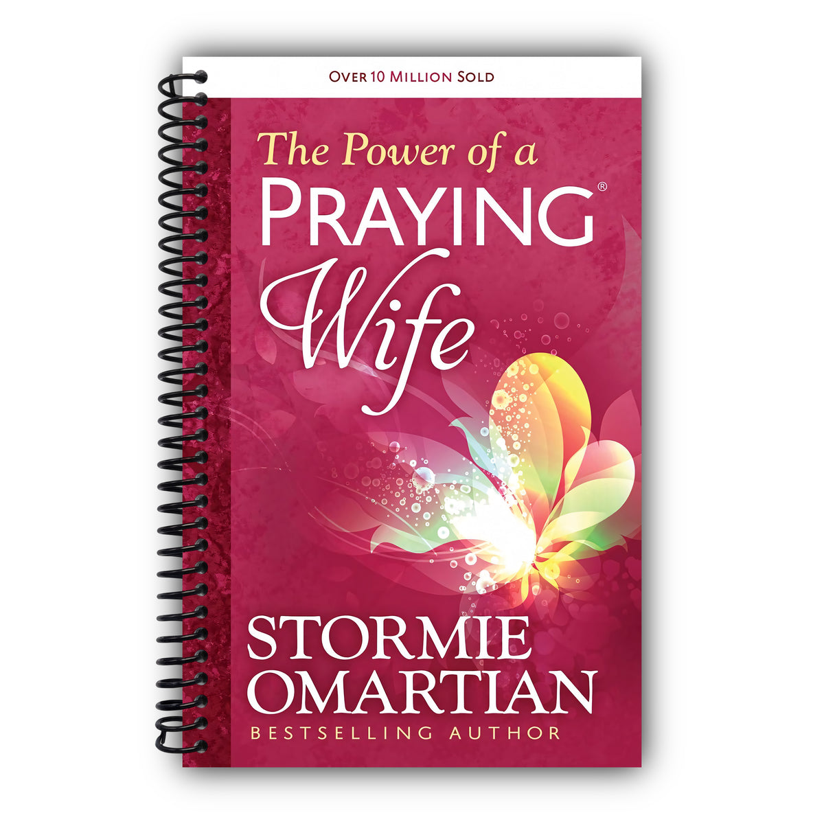 The Power of a Praying Wife: A Christian Marriage Guide to Praying for Your Husband with Biblical Confidence [Spiral-Bound]