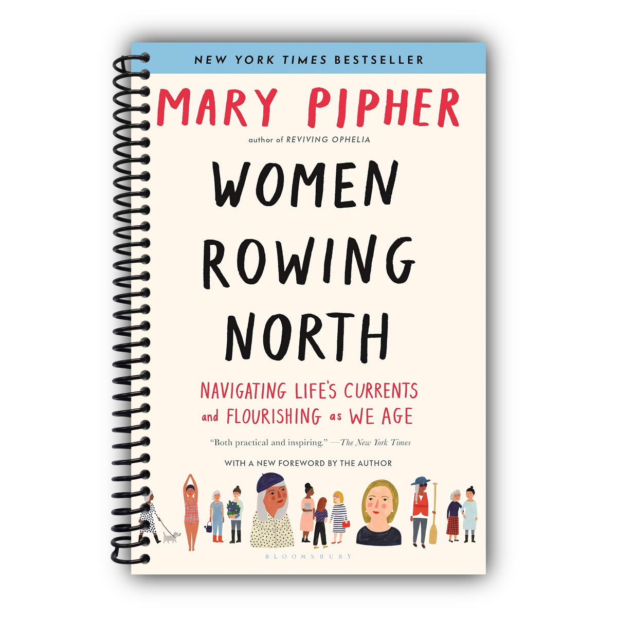 Women Rowing North: Navigating Life’s Currents and Flourishing As We Age [Spiral-Bound]