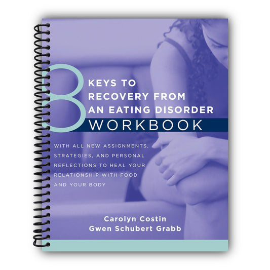 8 Keys to Recovery from an Eating Disorder Workbook (8 Keys to Mental Health) [Spiral-Bound]