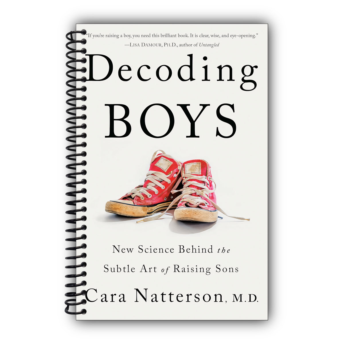 Decoding Boys: New Science Behind the Subtle Art of Raising Sons [Spiral-Bound]