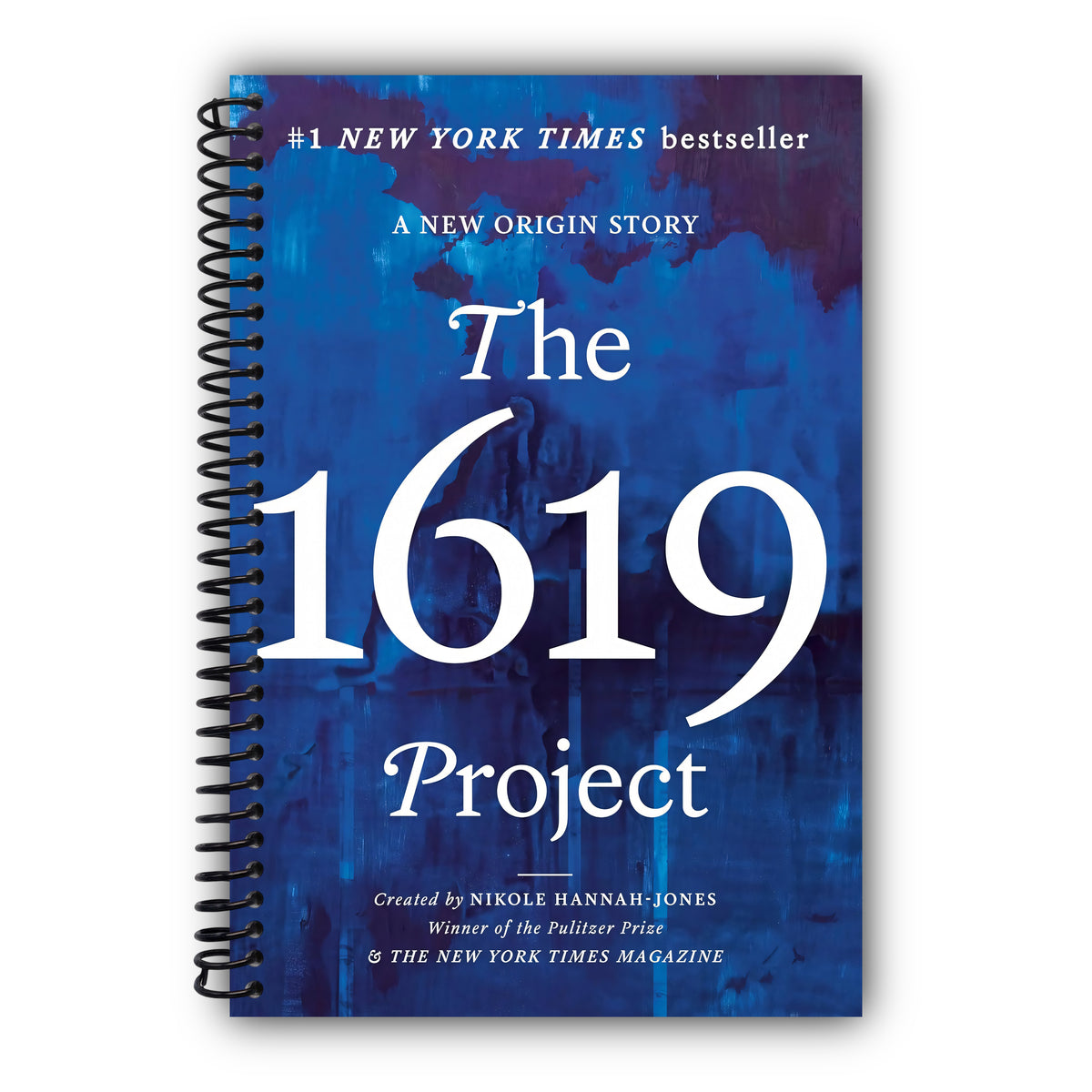 The 1619 Project: A New Origin Story [Spiral-Bound]