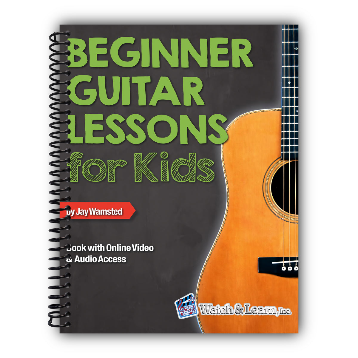 Beginner Guitar Lessons for Kids Book: with Online Video and Audio Access [Spiral-Bound]