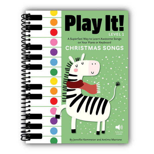 Play It! Christmas Songs: A Superfast Way to Learn Awesome Songs on Your Piano or Keyboard [Spiral-Bound]