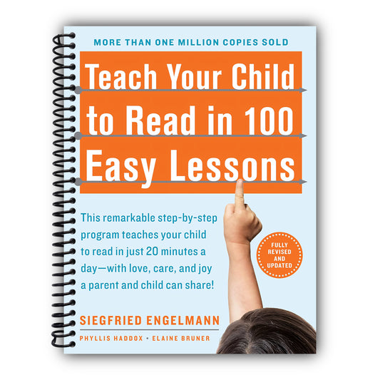 Teach Your Child to Read in 100 Easy Lessons: Revised and Updated Second Edition [Spiral-Bound]
