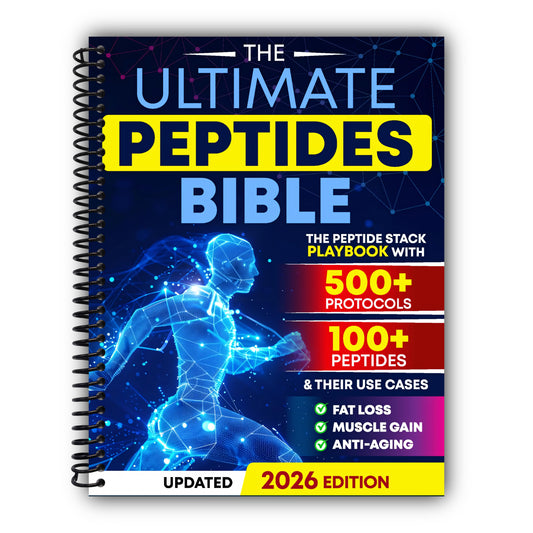 The Ultimate Peptides Bible: A Complete Guide to Safe, Science-Backed Peptide Therapy for Weight Loss, Muscle Growth, Anti-Aging, Gut Health, Brain Fog, Anxiety, Energy, and Longevity [Spiral-Bound]
