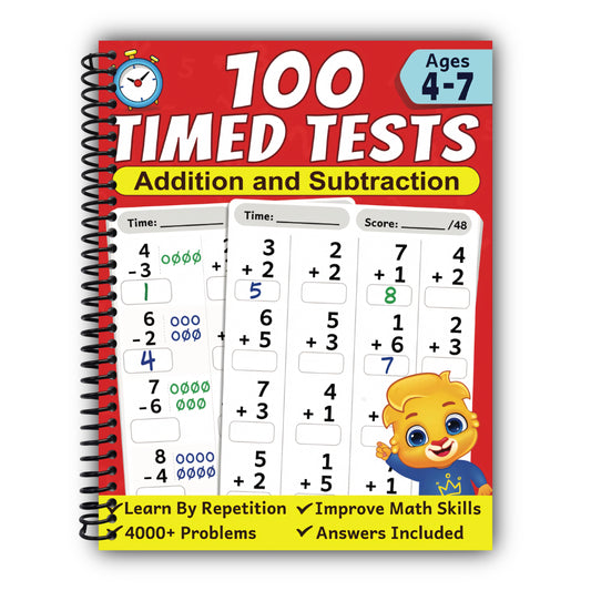 100 Timed Tests for Addition and Subtraction: Math Book for Kids Ages 4 to 7 | Preschool, Kindergarten & 1st Grade Educational Math Workbook | Addition and Subtraction Mathematics Drills [Spiral-Bound]