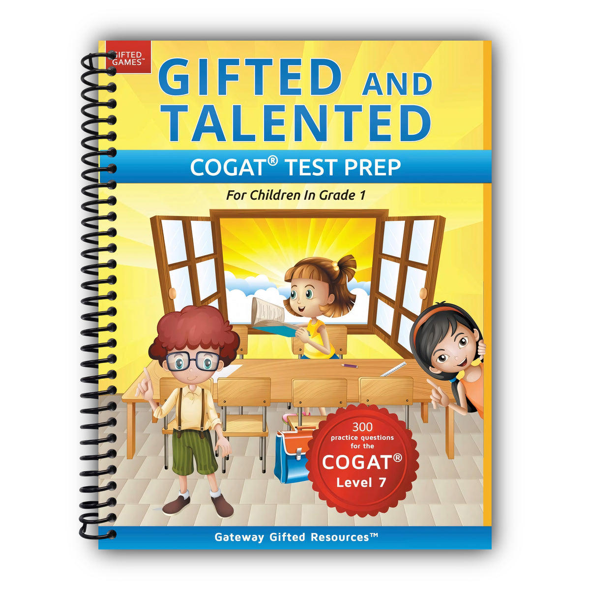 Gifted and Talented COGAT Test Prep: Gifted Test Prep Book for the COGAT Level 7; Workbook for Children in Grade 1 [Spiral-Bound]