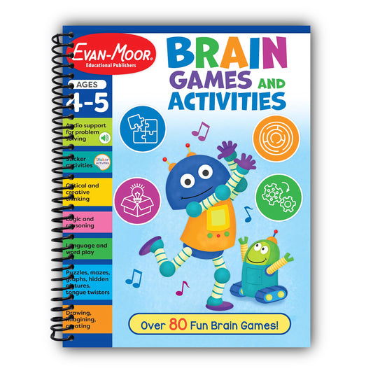 Evan-Moor Brain Games and Activities for Kids, Ages 4-5, Workbook, Hidden Pictures, Mazes, Sticker Activities, Logic Puzzles, Drawing, Critical Thinking, Audio, Alphabet, Word Families, Counting [Spiral-Bound]